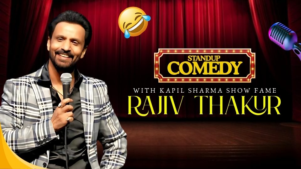 COMEDY NIGHT WITH RAJEEV THAKUR – 4 OCT 2025